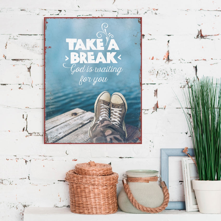 Metallschild groß - Take a break