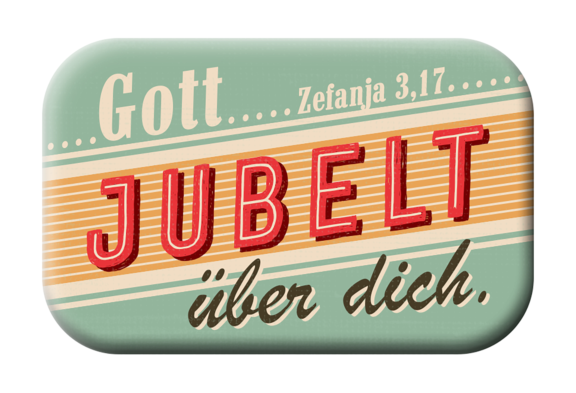 Magnet Mag Blessing - Gott jubelt