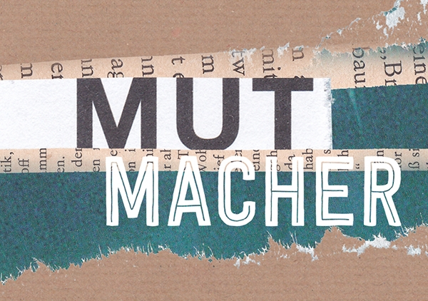 Mini - Mutmacher (Collage)