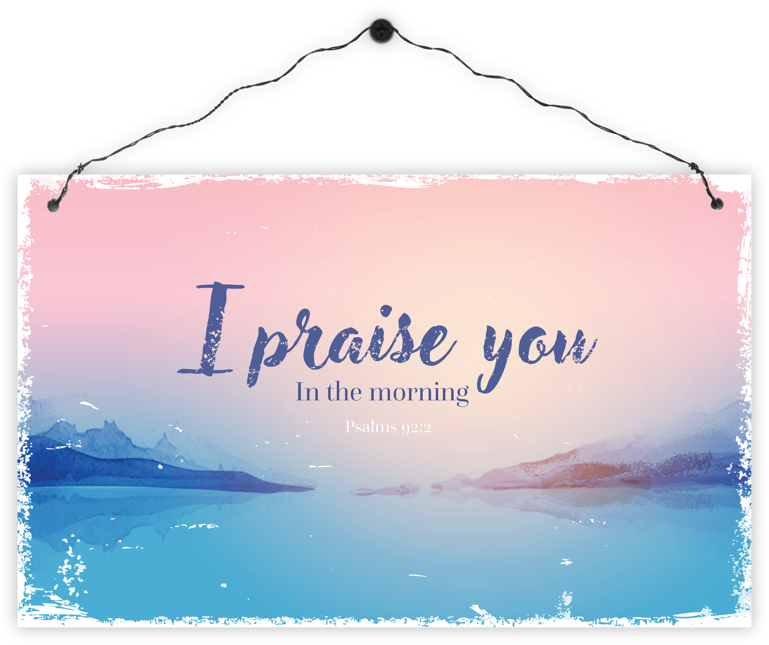 Holzschild groß - I praise you