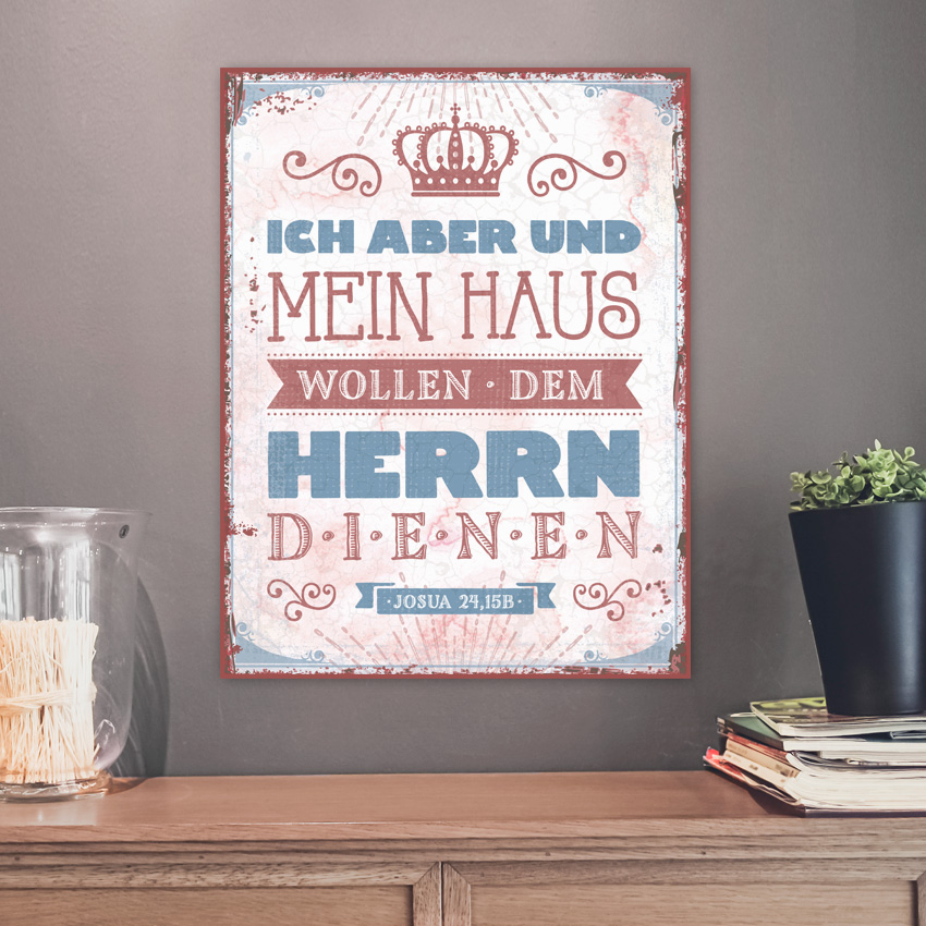 Metallschild groß - Ich aber und mein Haus