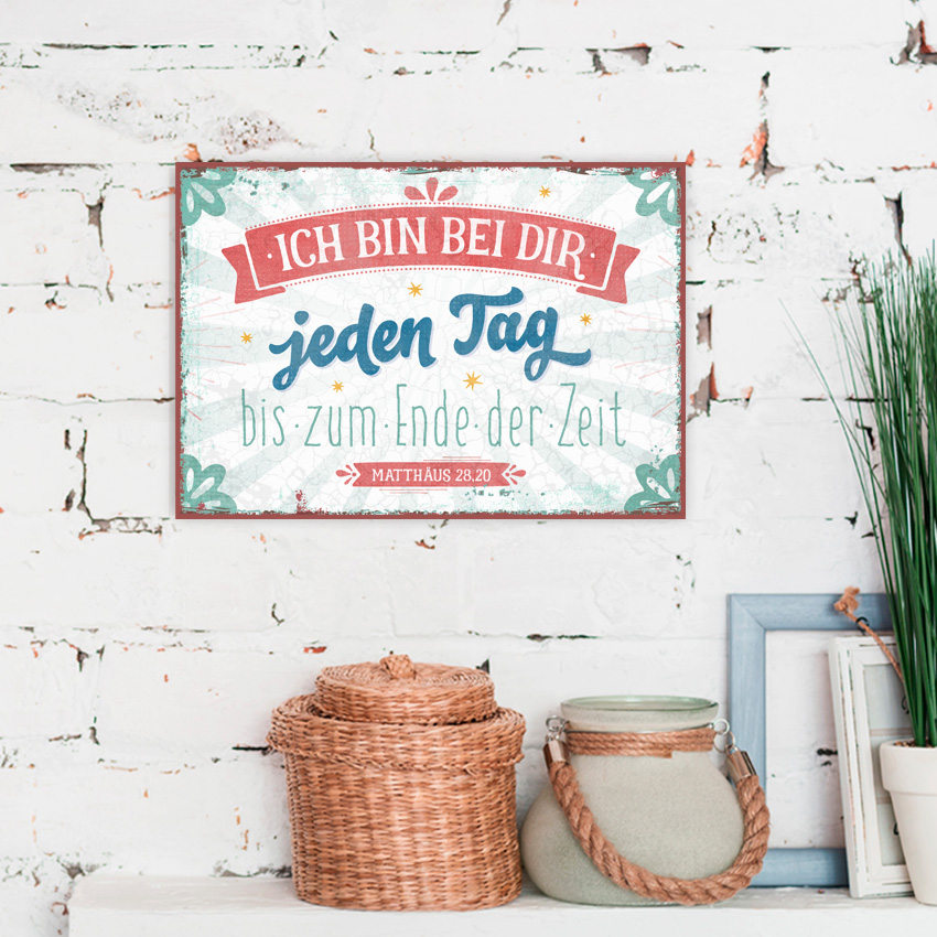 Metallschild klein - Jeden Tag