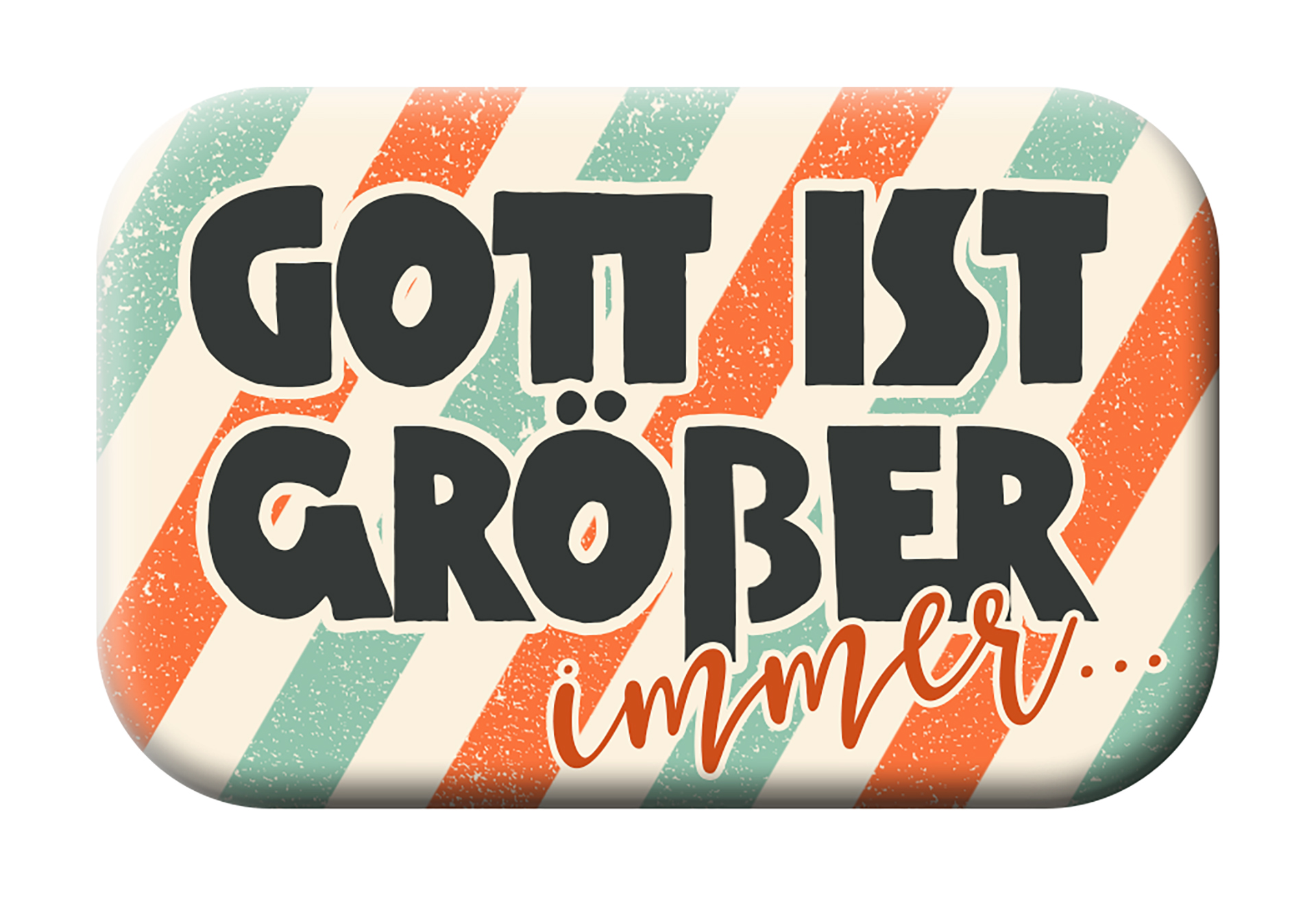 Magnet Mag Blessing - Gott ist größer