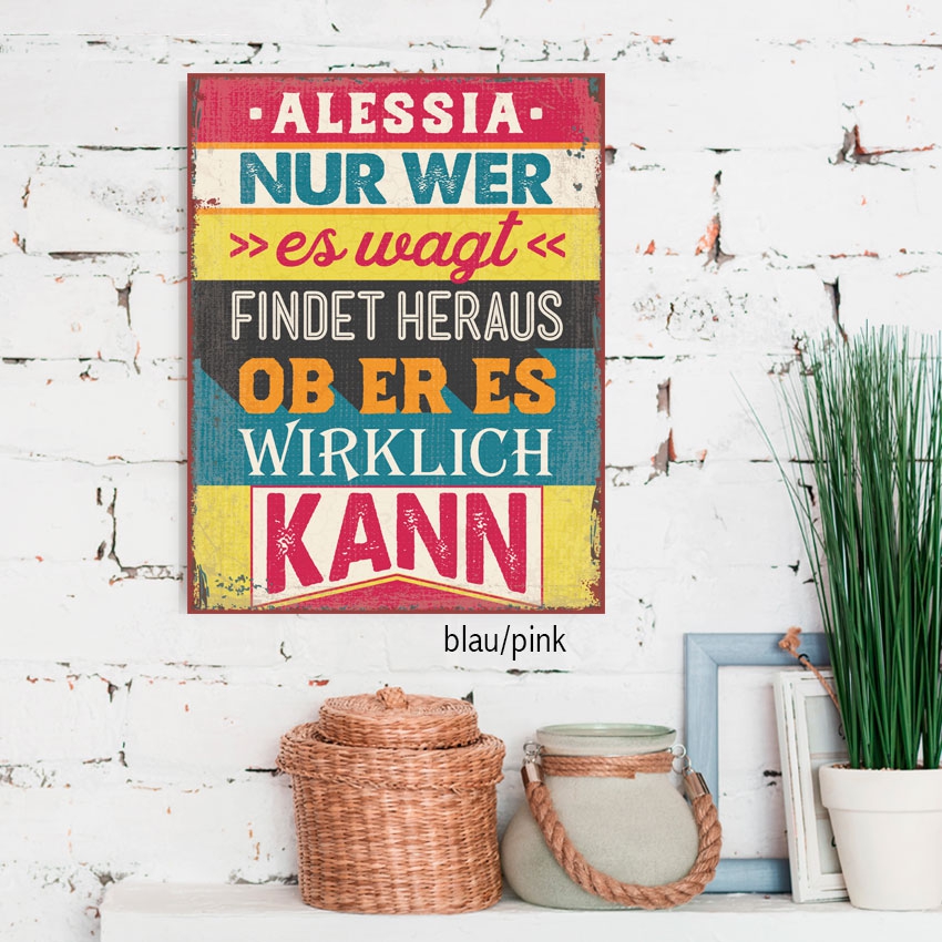 Persönliches Metallschild groß - Nur wer es wagt