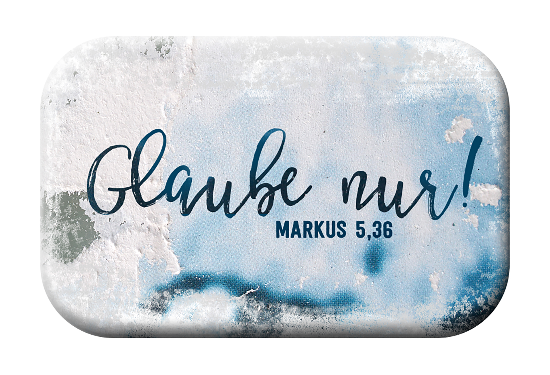 Magnet Mag Blessing - Glaube nur