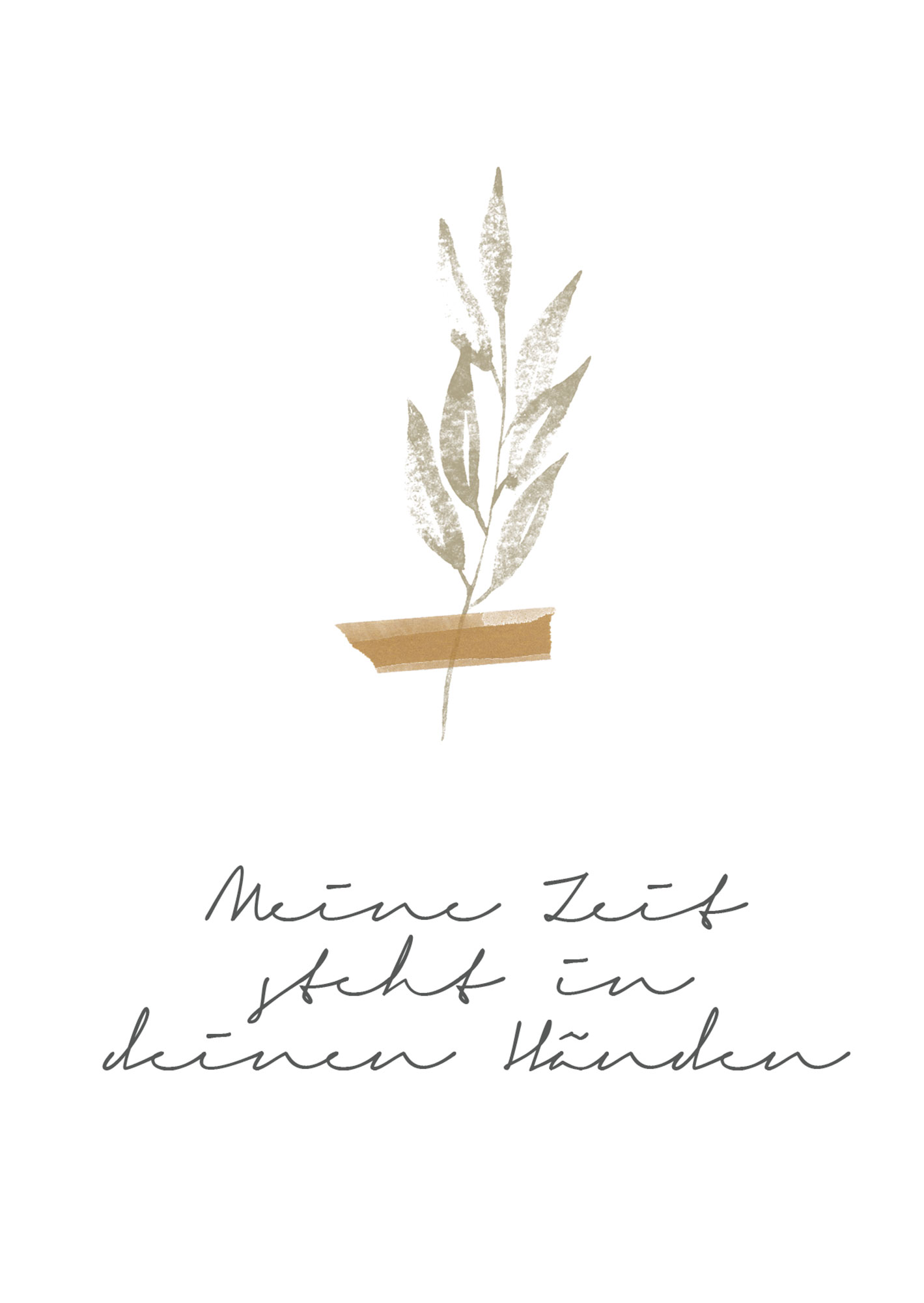 Faltkarte Naturpapier - Meine Zeit steht in deinen Händen – Trauer