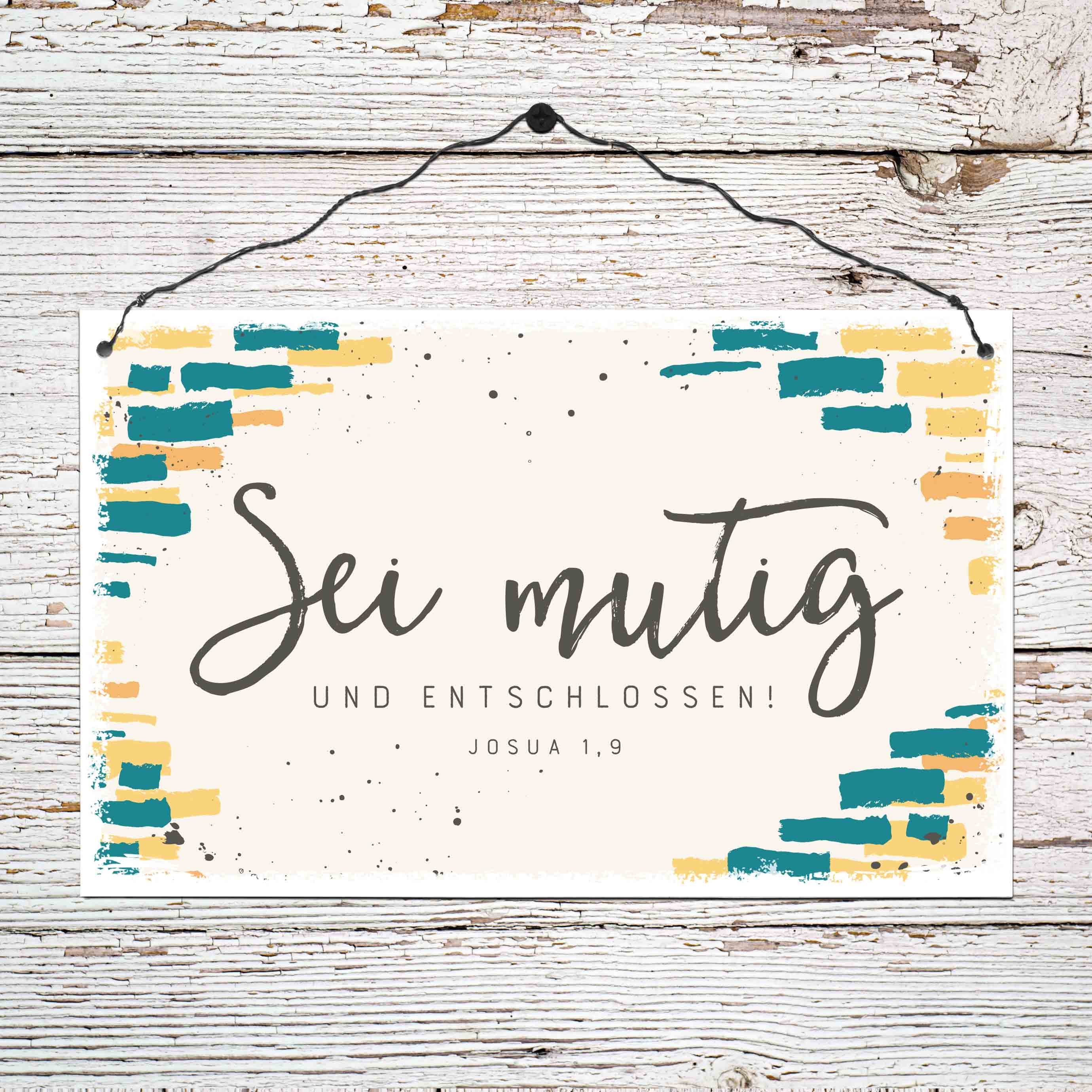 Holzschild groß - Sei entschlossen