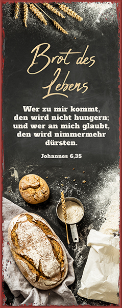 Metallschild lang - Brot des Lebens
