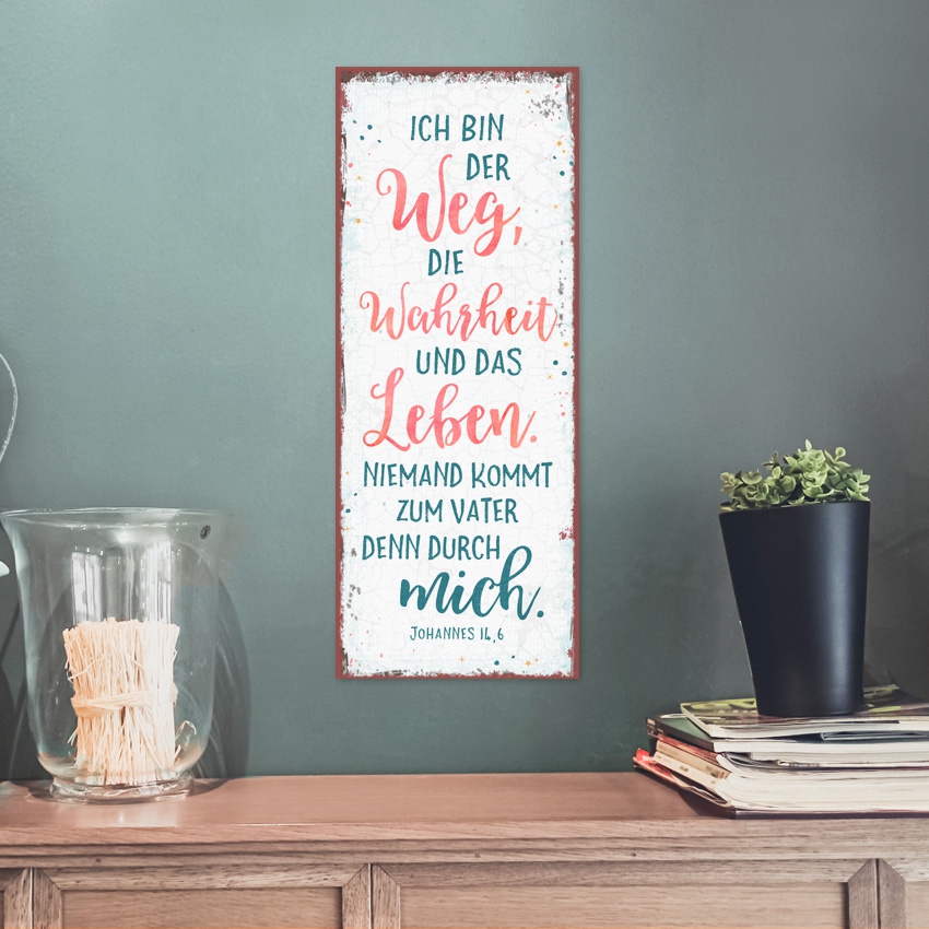 Metallschild lang - Ich bin der Weg