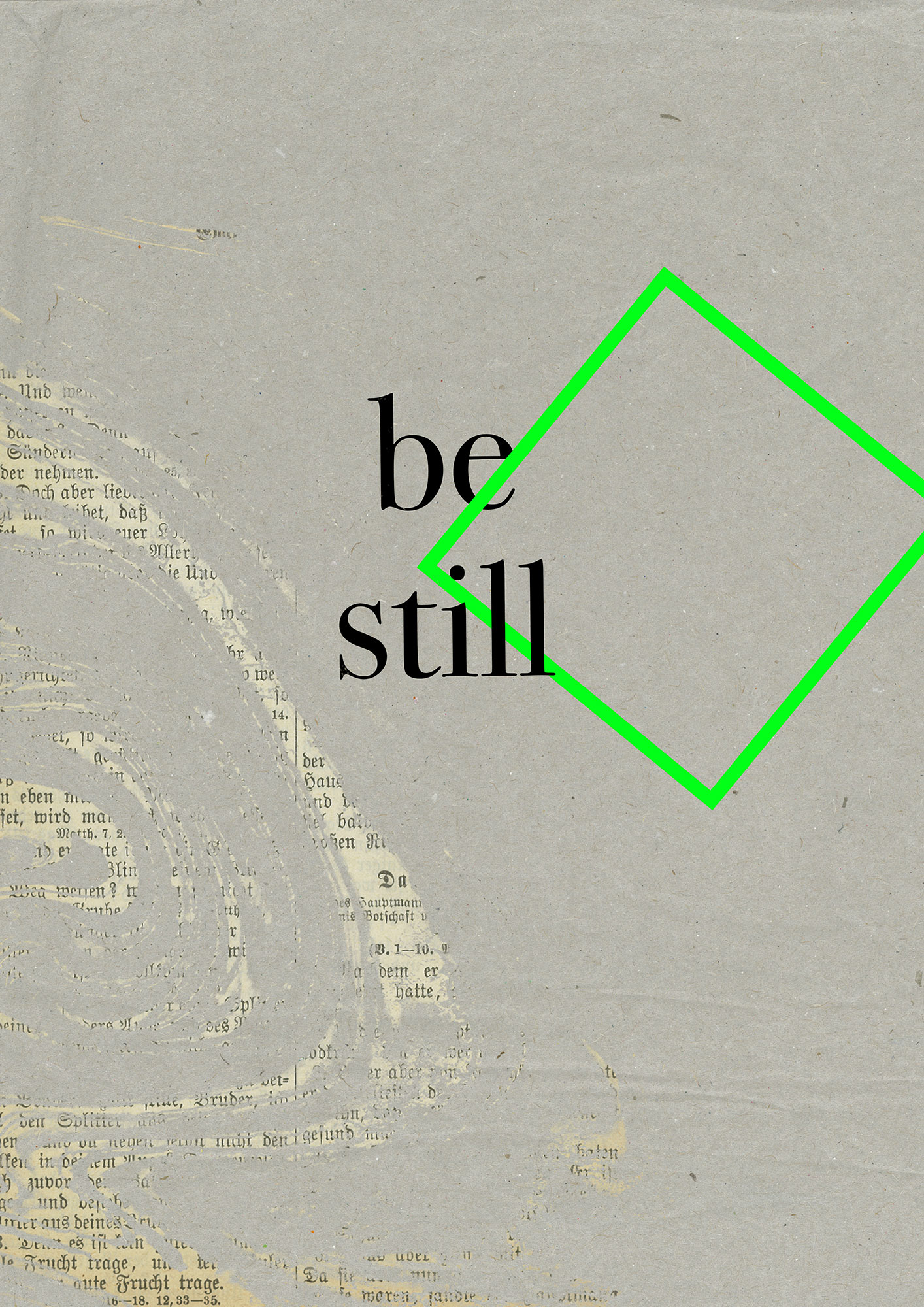 Poster - Be still