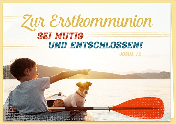 Faltkarte - Zur Erstkommunion - Sei mutig