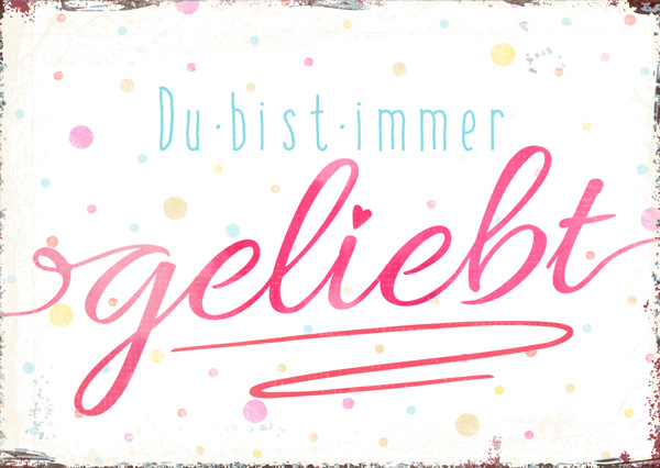 Postkarte - Immer geliebt