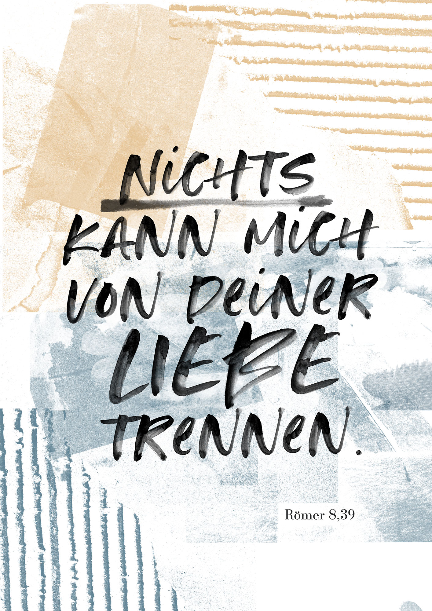 Poster - Nichts kann mich von deiner Liebe trennen