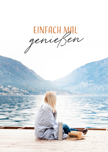 Postkarte - Einfach mal genießen