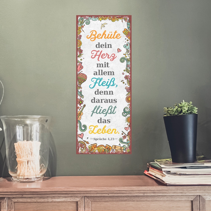 Metallschild lang - Behüte dein Herz mit allem Fleiß