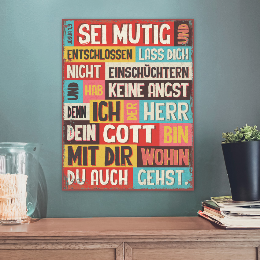 Metallschild groß - Sei mutig