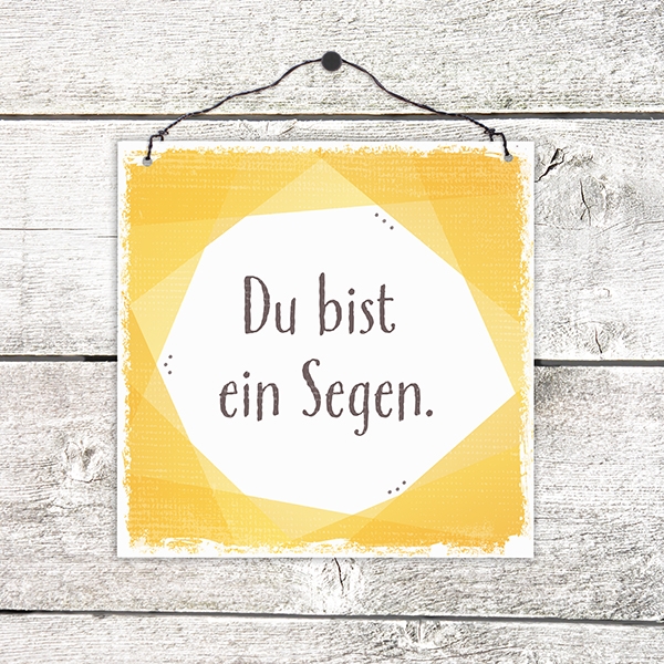 Holzschild klein - Du bist ein Segen (gelb)