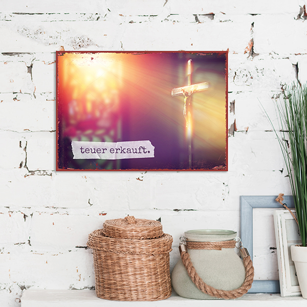 Metallschild klein - Teuer erkauft